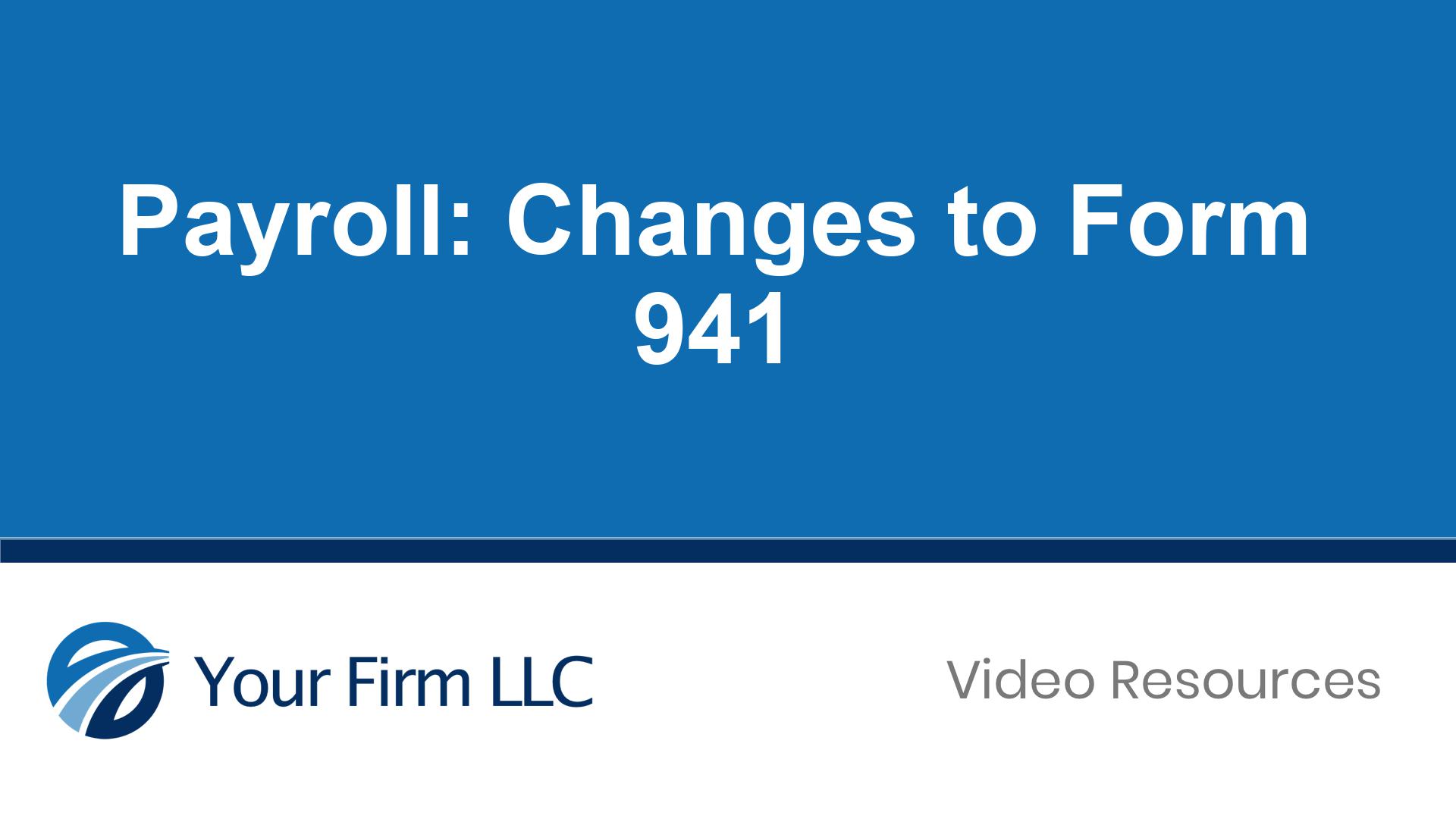 Payroll: Changes to Form 941
