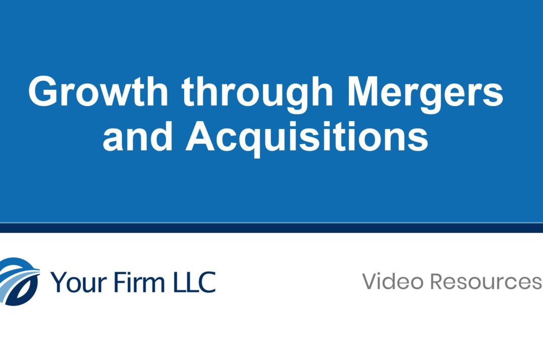 Growth through Mergers and Acquisitions