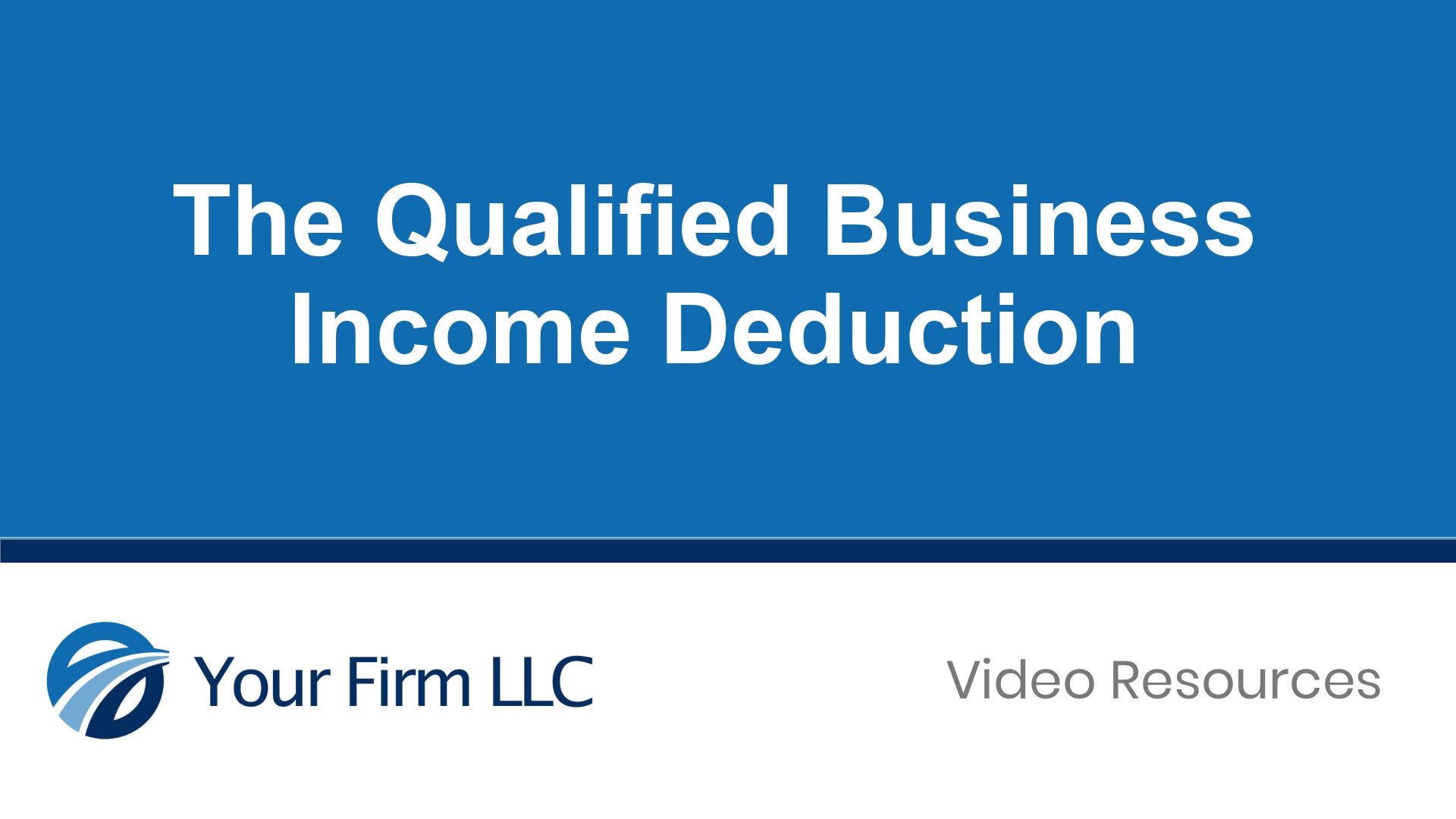 The Qualified Business Income Deduction