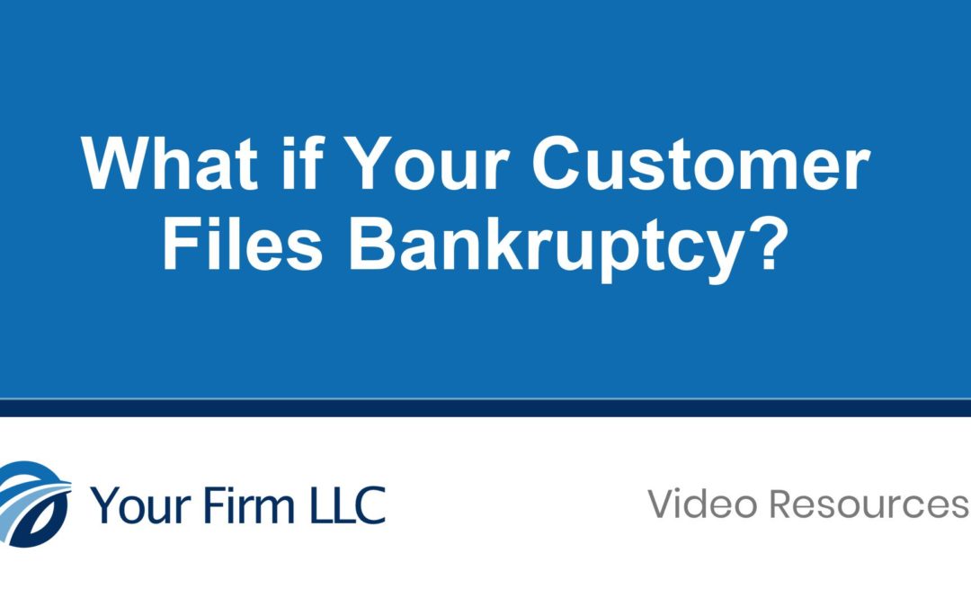 What if Your Customer Files Bankruptcy?