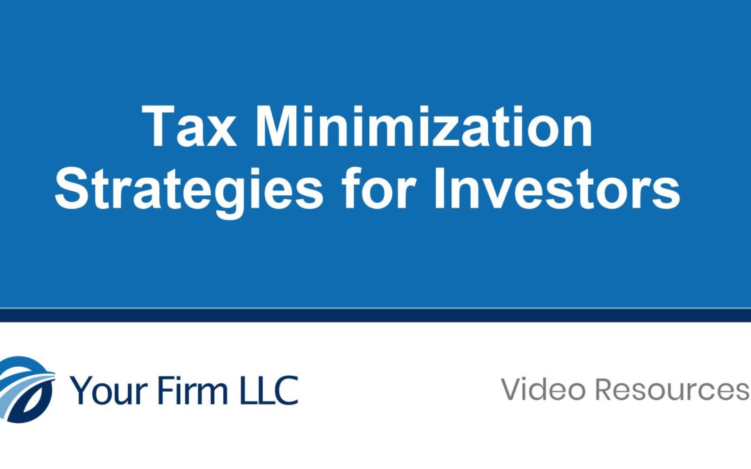 Tax Minimization Strategies for Investors