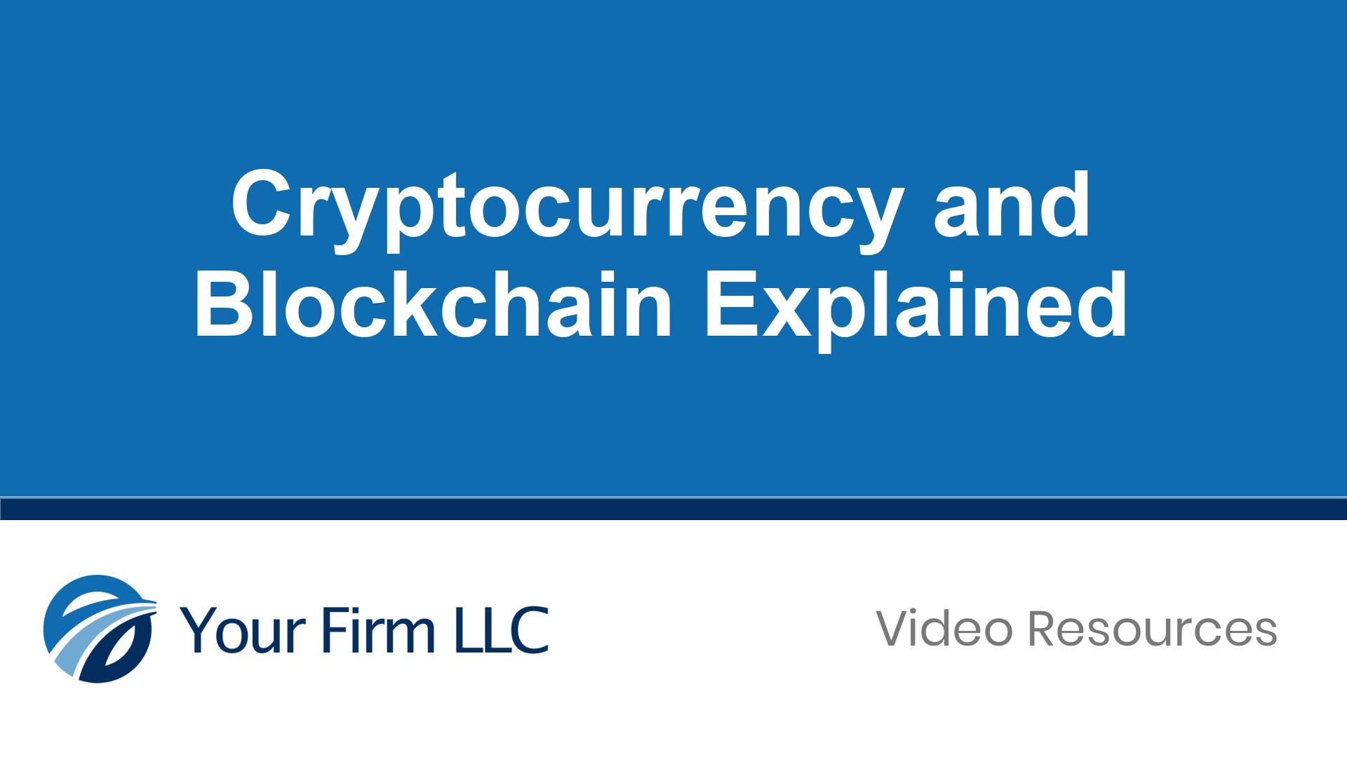 Cryptocurrency and Blockchain Explained