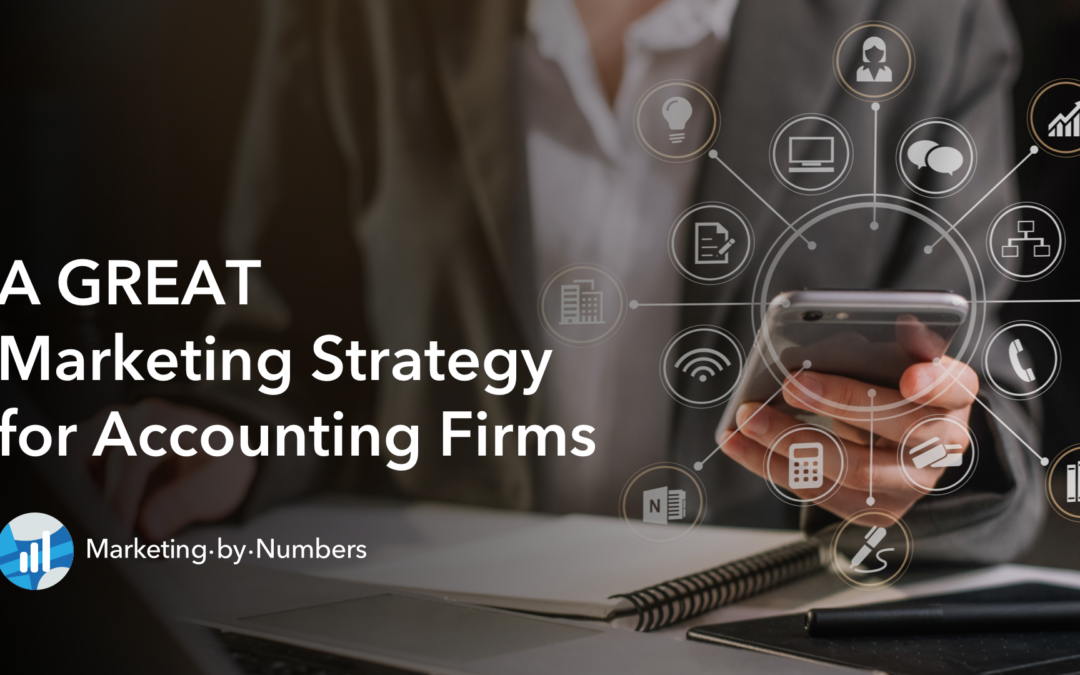 A GREAT Marketing Strategy for Accounting Firms