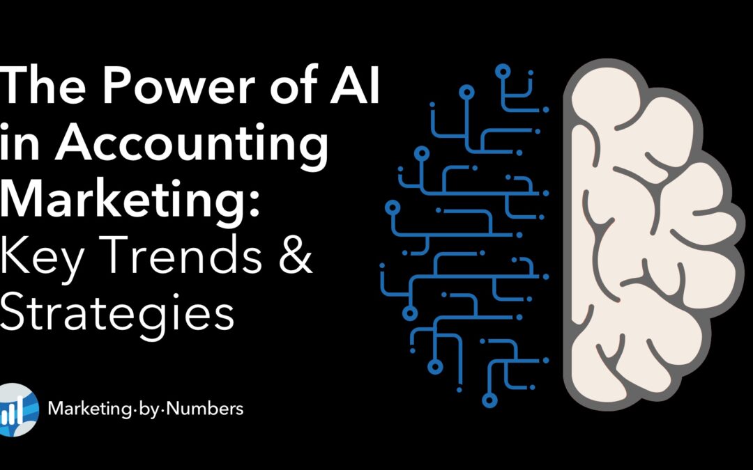 The Power of AI in Accounting Marketing: Key Trends and Strategies Video
