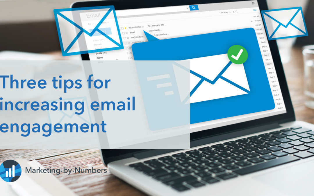 Three tips for increasing email engagement