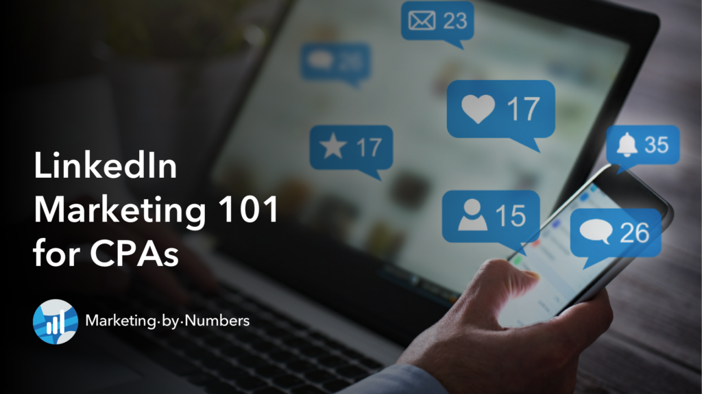 LinkedIn  Marketing 101  for CPAs