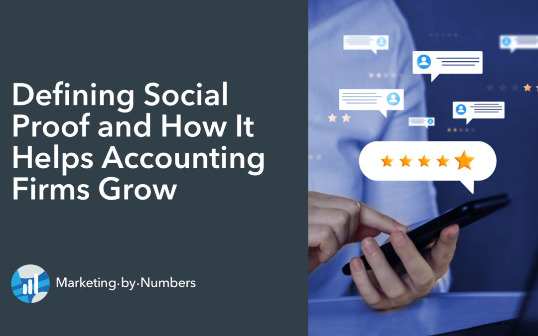 Defining Social Proof and How It Helps Accounting Firms Grow