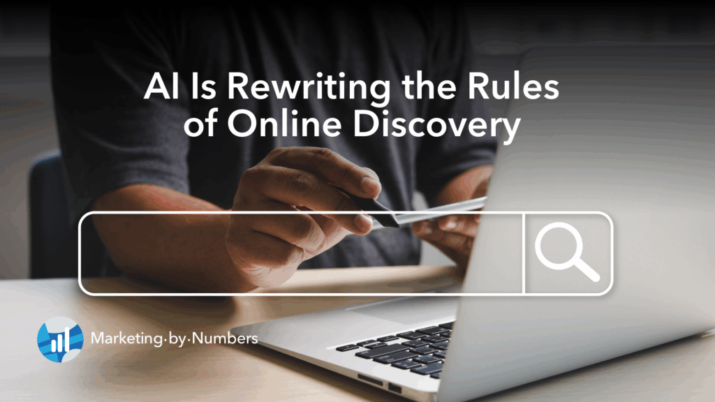 AI Is Rewriting the Rules of Online Discovery