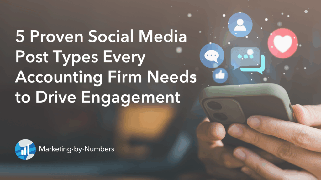 5 Proven Social Media Post Types Every Accounting Firm Needs to Drive Engagement