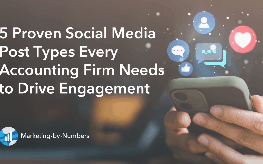 5 Proven Social Media Post Types Every Accounting Firm Needs to Drive Engagement