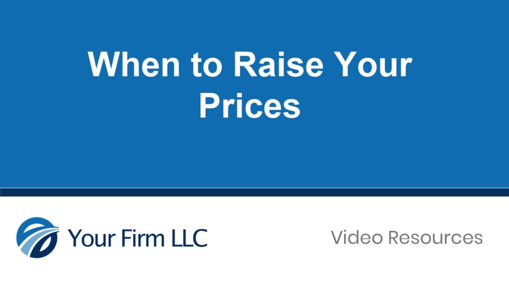 When to Raise Your Prices