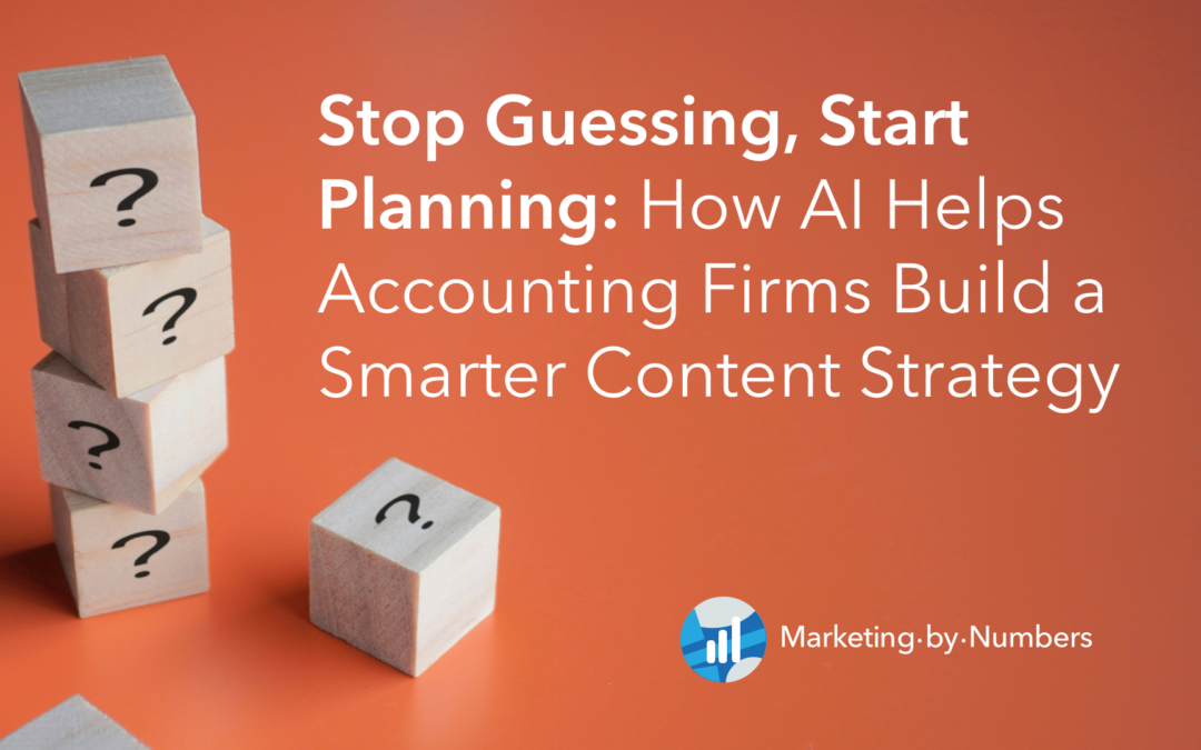 Stop guessing, start planning: how AI helps accounting firms build a smarter content strategy