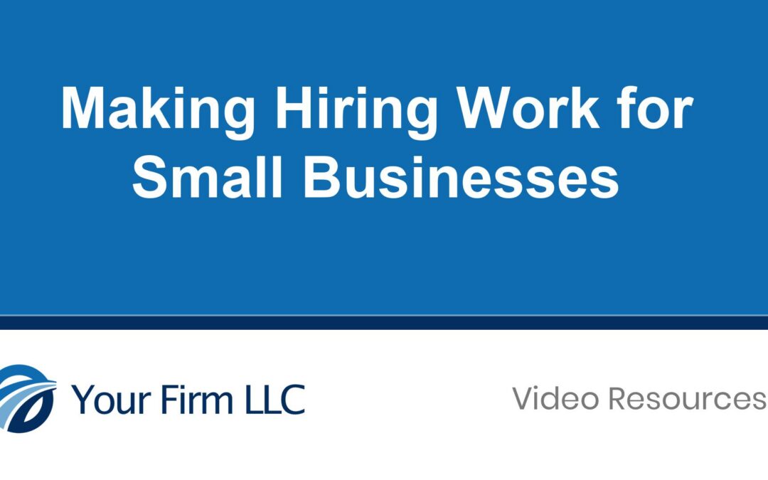 Making Hiring Work for Small Businesses