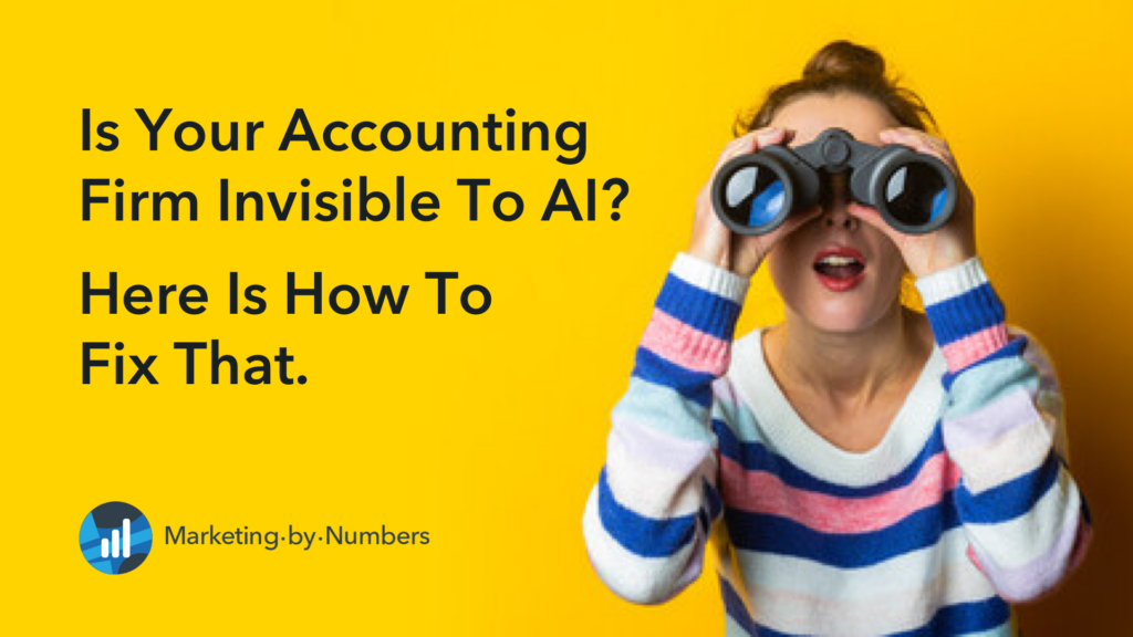 Is your accounting firm invisible to AI? Here is how to fix that.